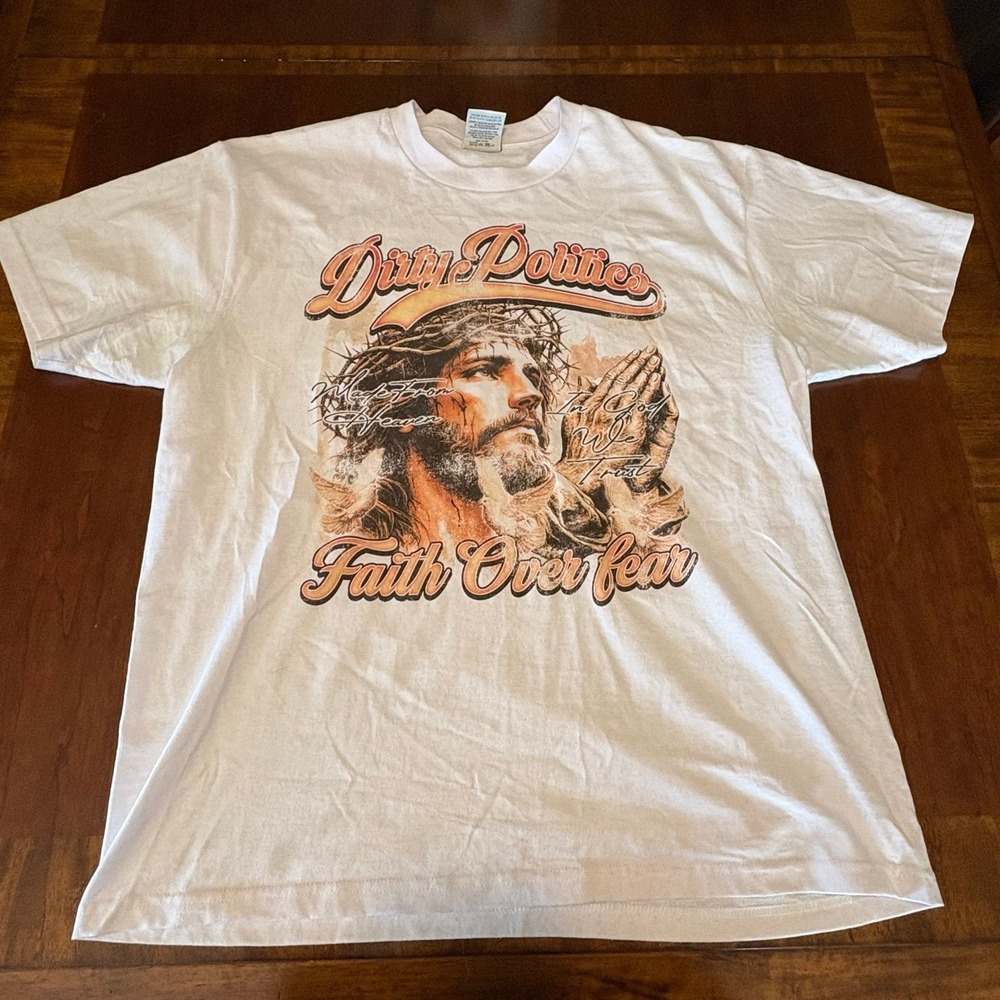 Dirty Politics Faith Over Fear Jesus Graphic T Shirt Christian Streetwear Tee